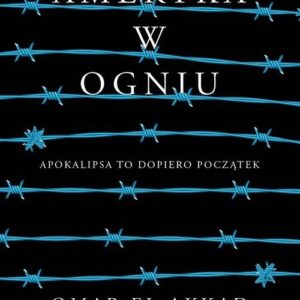 Ameryka w ogniu