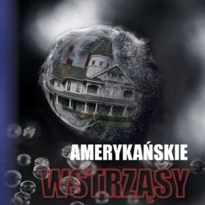 Amerykańskie wstrząsy