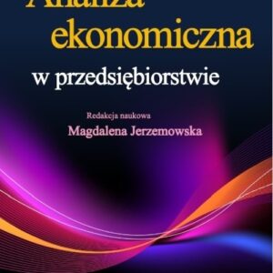 Analiza ekonomiczna w przedsiębiorstwie