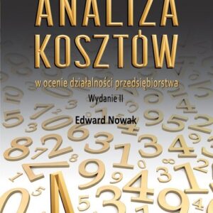 Analiza kosztów w ocenie działalności przedsiębiorstwa