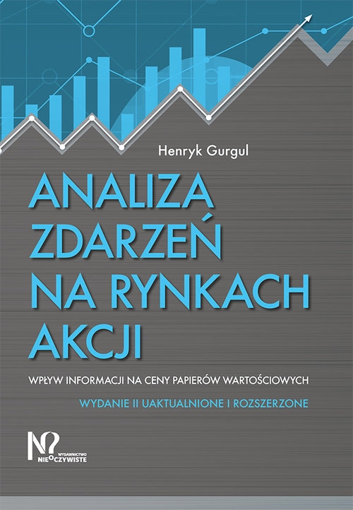 Analiza zdarzeń na rynkach akcji. Wpływ informacji na ceny papierów wartościowych
