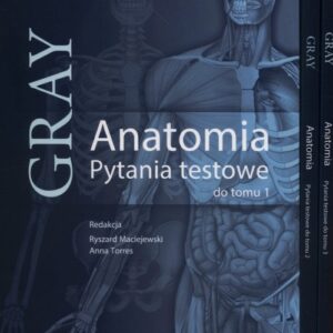 Anatomia Gray Pytania testowe Tom 1-3