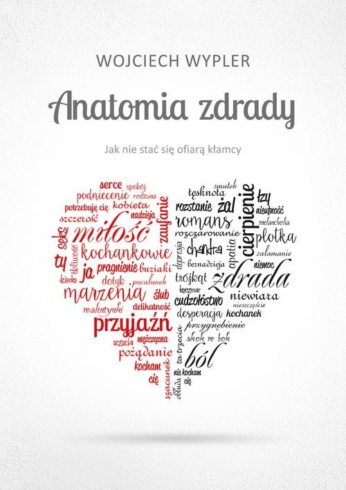 Anatomia zdrady. Jak nie stać się ofiarą kłamcy