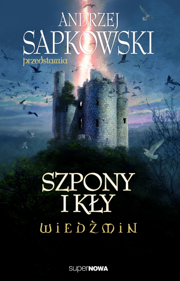 Andrzej Sapkowski przedstawia. Szpony i kły.