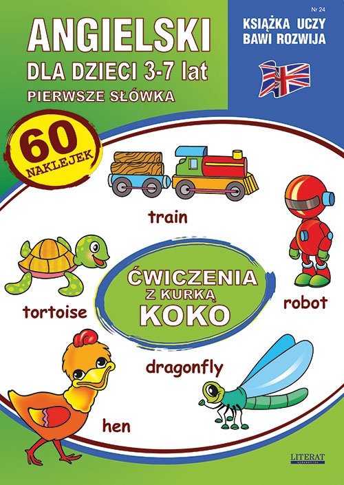 Angielski dla dzieci 24 Pierwsze słówka 3-7 lat Ćwiczenia z kurką Koko. 60 naklejek