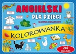 Angielski dla dzieci. Słownik obrazkowy. Kolorowanka. 240 naklejek