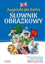 Angielski dla dzieci. Słownik obrazkowy