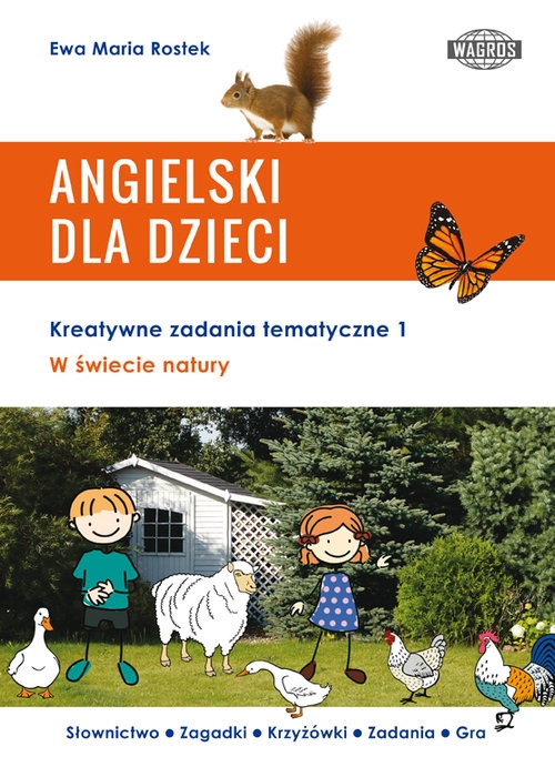 Angielski dla dzieci W świecie natury. Kreatywne zadania tematyczne 1