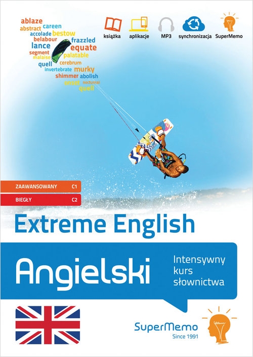 Angielski. Extreme English. Intensywny kurs słownictwa (poziom zaawansowany C1 i biegły C2)