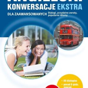 Angielski Konwersacje dla zaawansowanych ekstra