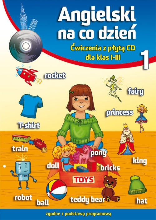 Angielski na co dzień 1. Ćwiczenia z płytą CD dla klas I-III