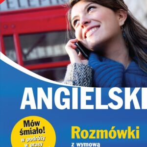 Angielski Rozmówki z wymową i słowniczkiem