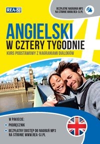 Angielski w cztery tygodnie.. Kurs podstawowy z nagraniami dialogów