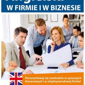 Angielski - W firmie i w biznesie + CD