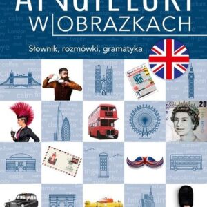 Angielski w obrazkach Słówka rozmówki gramatyka