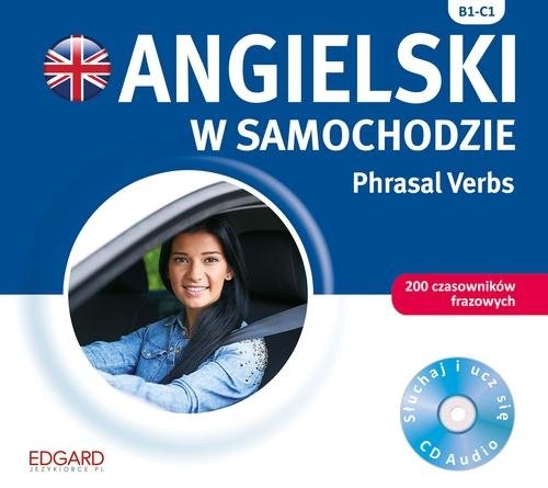 Angielski w samochodzie Phrasal Verbs
