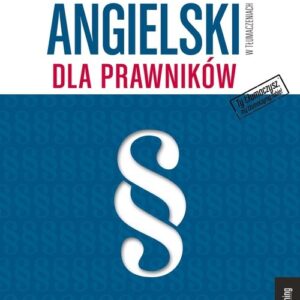 Angielski w tłumaczeniach Dla prawników