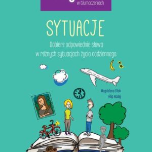 Angielski w tłumaczeniach. Sytuacje