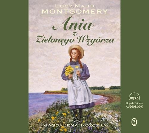 Ania z Zielonego Wzgórza
	 (Audiobook)