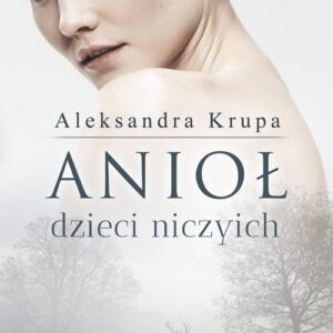 Anioł dzieci niczyich