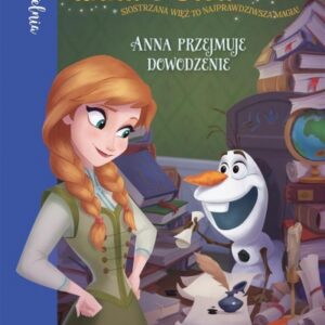 Anna i Elsa. Anna przejmuje dowodzenie