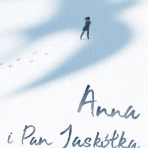 Anna i Pan Jaskółka