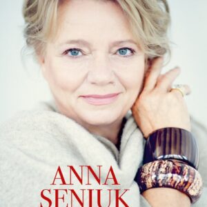 Anna Seniuk. Nietypowa baba jestem. w rozmowie z córką Magdaleną Małecką-Wippich