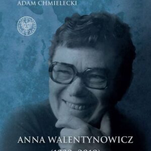 Anna Walentynowicz 1929-2010
