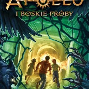 Apollo i boskie próby. Tom 3. Labirynt Ognia