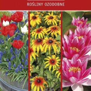 Architektura krajobrazu 5. Rośliny ozdobne: zielne