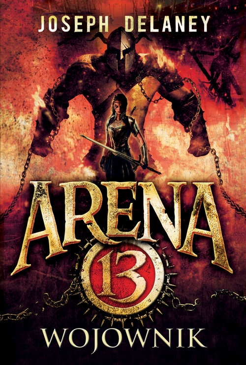 Arena 13 tom 3 Wojownik