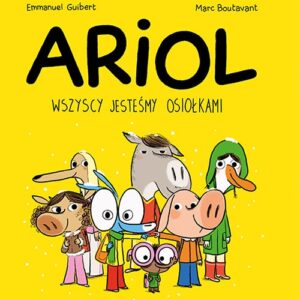 Ariol Wszyscy jesteśmy osiołkami