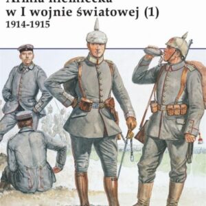 Armia niemiecka w I wojnie światowej (1) 1914-1915