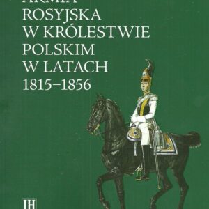 Armia rosyjska w Królestwie Polskim w latach 1815-1856