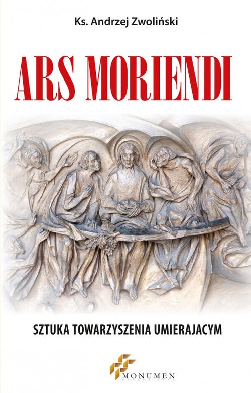Ars moriendi. Sztuka towarzyszenia umierającym