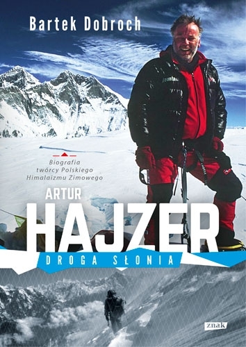 Artur Hajzer. Droga słonia