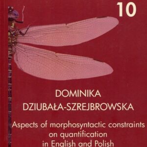 Aspects of morphosyntactic constraints on quantification in English and Polish