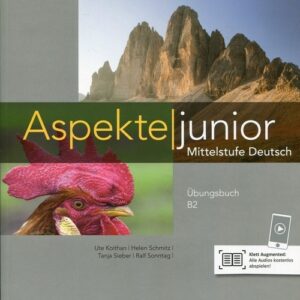 Aspekte junior B2 Ubungsbuch mit Audios zum Download