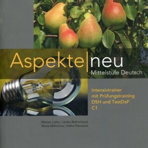 Aspekte Neu C1 Intensivtrainer mit Prüfungstraining DSH und TestDaF