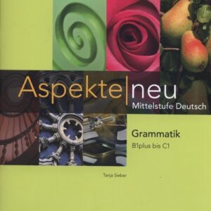 Aspekte Neu Grammatik B1+C1