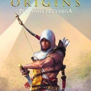 Assassins Creed Origins. Pustynna przysięga