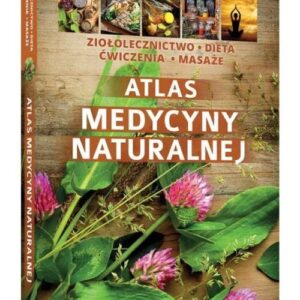 Atlas medycyny naturalnej