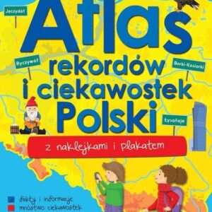 Atlas rekordów i ciekawostek Polski