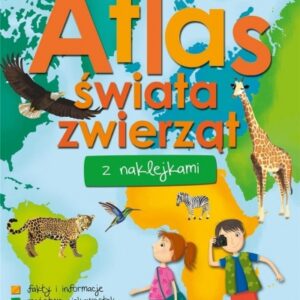 Atlas świata zwierząt z naklejkami