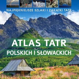 Atlas Tatr polskich i słowackich
