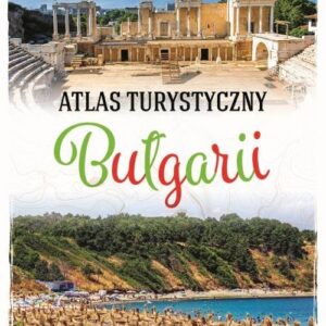 Atlas turystyczny Bułgarii
