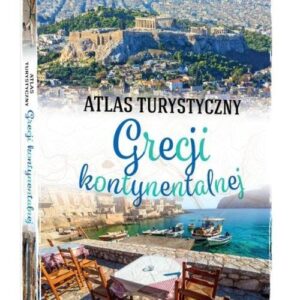 Atlas turystyczny Grecji kontynentalnej