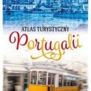 Atlas turystyczny Portugalii