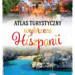Atlas turystyczny wybrzeża Hiszpanii