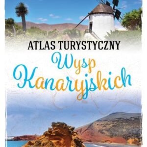 Atlas turystyczny Wysp Kanaryjskich
